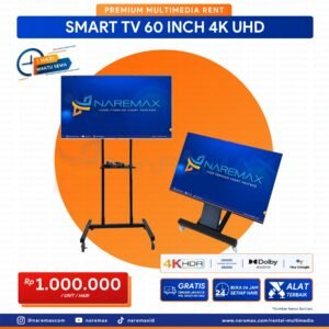 Vendor Sewa Smart TV 60 Inch 4K UHD - Sewa TV Matador - Vendor Rental Multimedia Murah Terbaik di Jakarta - Naremax Rental Multimedia